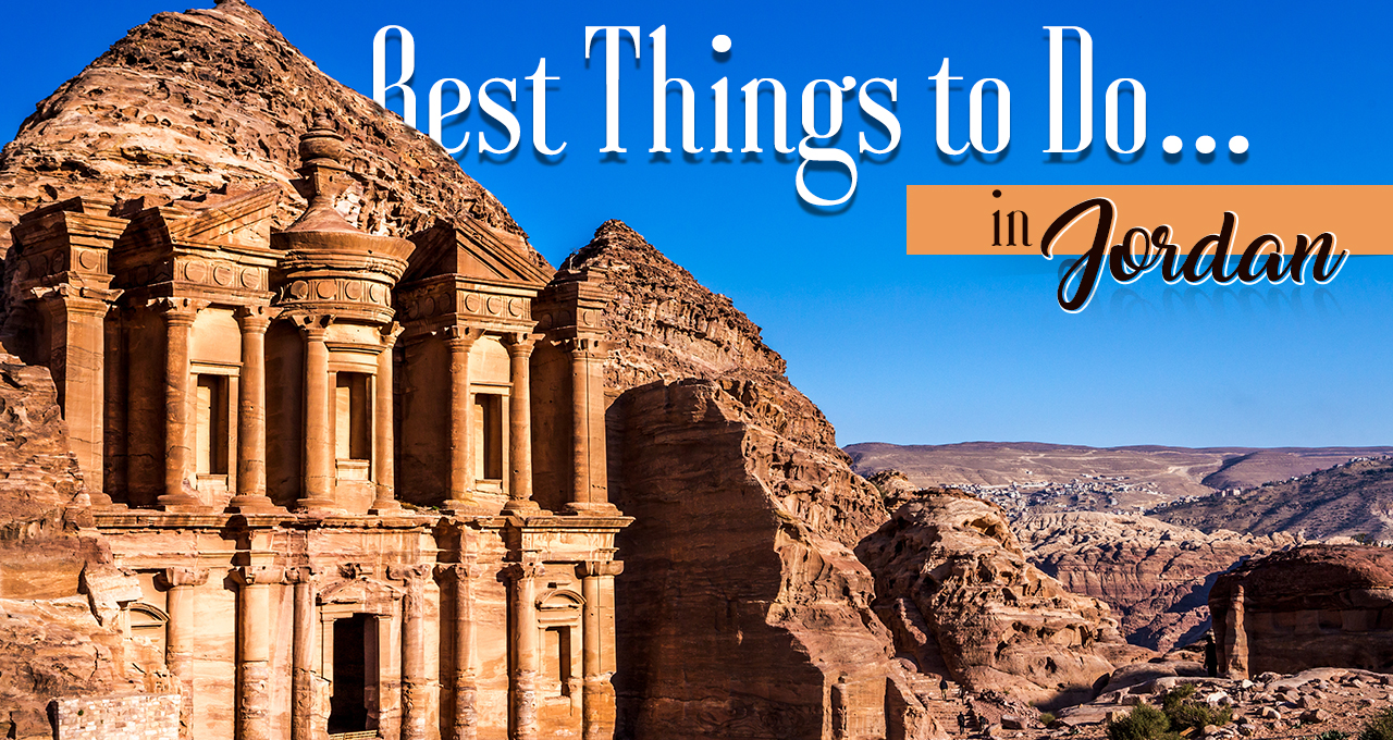 Best Things To Do In Jordan
